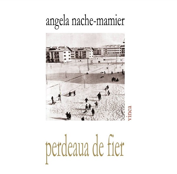 Perdeaua de fier - Agela Nache-Mamier
