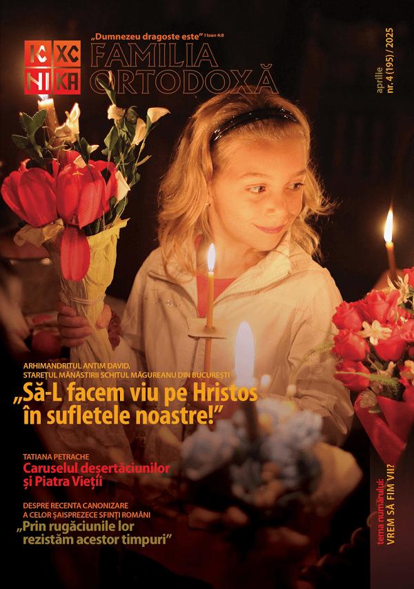 Familia ortodoxa Nr.4 (195) Aprilie 2025