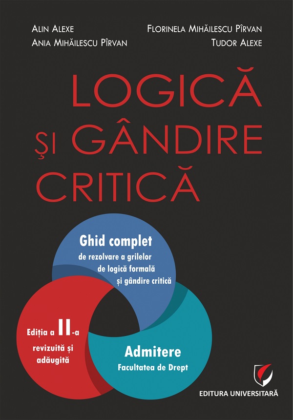 Logica si gandire critica - Alin Alexe, Florinela Mihailescu Pirvan, Ania Mihailescu Pirvan, Tudor Alexe