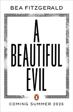 Coperta cărții 'Beautiful Evil - Bea Fitzgerald'