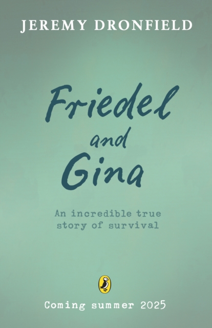 Friedel and Gina - Jeremy Dronfield