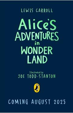 Coperta cărții 'Alice's Adventures in Wonderland - Lewis Carroll'