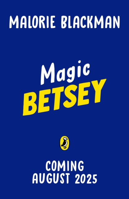Magic Betsey - Malorie Blackman