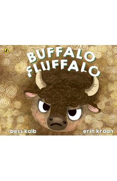 Coperta cărții 'Buffalo Fluffalo - Bess Kalb'