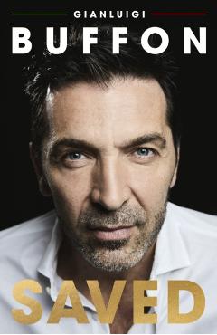 Coperta cărții 'Saved - Gianluigi Buffon'
