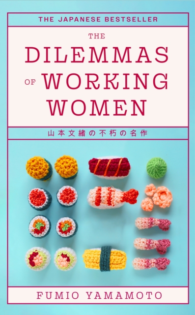 Dilemmas of Working Women - Fumio Yamamoto