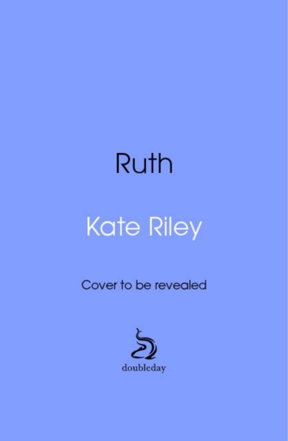 Ruth - Kate Riley
