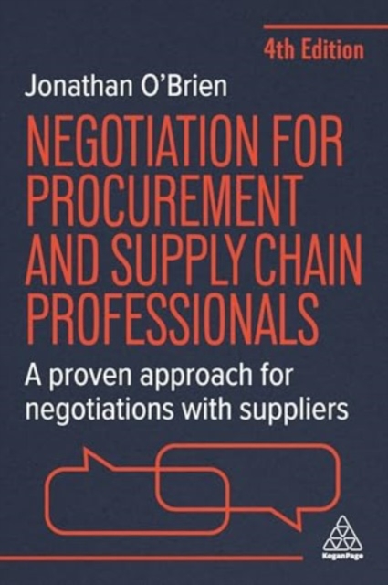 Negotiation for Procurement and Supply Chain Professionals - Jonathan O'brien