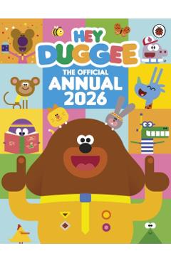 Coperta cărții 'Hey Duggee: The Official Hey Duggee Annual 2026 -'