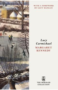 Coperta cărții 'Lucy Carmichael - Margaret Kennedy'