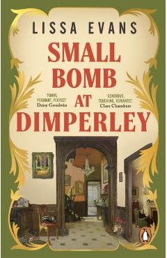 Poza produsului Small Bomb At Dimperley - Lissa Evans
