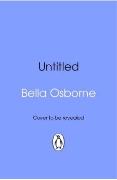 Coperta cărții 'Not Quite Done with Dating - Bella Osborne'