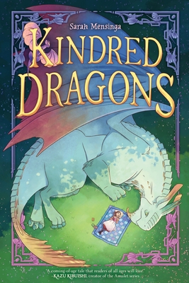 Kindred Dragons (Book 1): A Graphic Novel - Sarah Mensinga