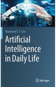 Coperta cărții 'Artificial Intelligence in Daily Life - Raymond S. T. Lee'