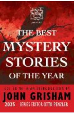 Poza produsului The Mysterious Bookshop Presents the Best Mystery Stories of the Year 2025 - John Grisham