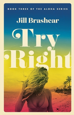 Try Right - Jill Brashear