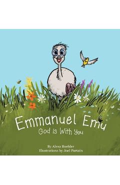Coperta cărții 'Emmanuel Emu: God Is With You - Alexa Boehler'