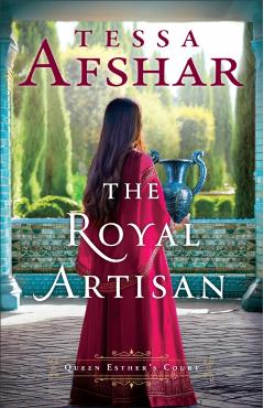 The Royal Artisan - Tessa Afshar