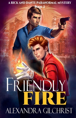 Friendly Fire - Alexandra Gilchrist