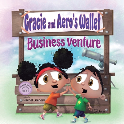 Gracie & Aero Wallet Business Venture - Rachel Gregory