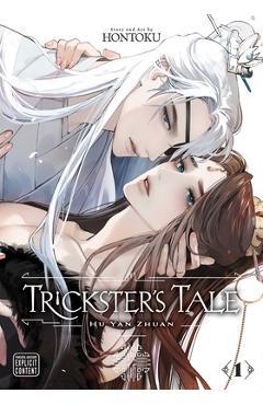 Coperta cărții 'Trickster's Tale: Hu Yan Zhuan, Vol. 1 -'
