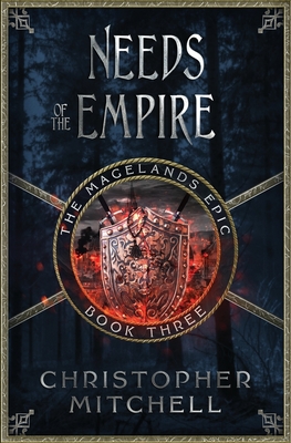 Needs of the Empire - Christopher Mitchell