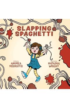 Coperta cărții 'Slapping Spaghetti - Andrea Misiriotis'