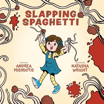 Coperta cărții 'Slapping Spaghetti - Andrea Misiriotis'