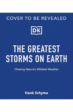 Poza produsului Storm: Chasing Nature's Wildest Weather - Hank Schyma