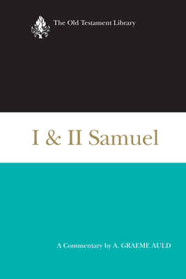 I & II Samuel: A Commentary - A. Graeme Auld