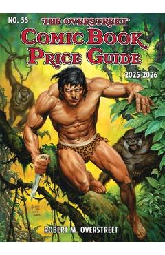 Coperta cărții 'Overstreet Comic Book Price Guide Volume 55 - Robert M. Overstreet'