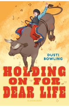 Poza produsului Holding on for Dear Life - Dusti Bowling