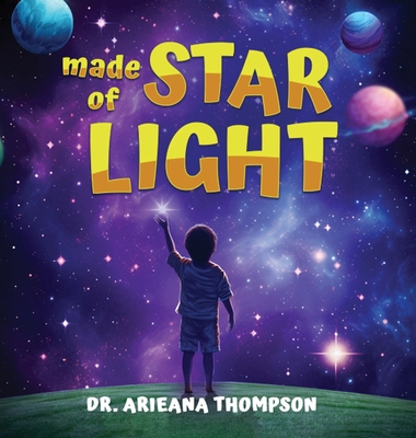 Made of Starlight - Arieana Thompson