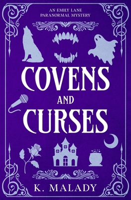 Covens and Curses - K. Malady