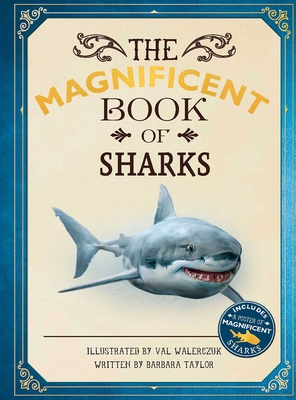 The Magnificent Book of Sharks - Barbara Taylor