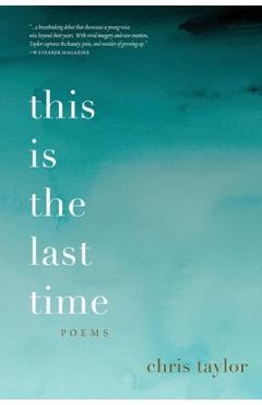 Coperta cărții 'this is the last time - Chris Taylor'