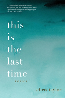 Coperta cărții 'this is the last time - Chris Taylor'