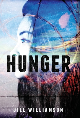 Hunger - Jill Williamson