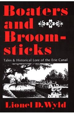Coperta cărții 'Boaters and Broomsticks: Tales & Historical Lore of the Erie Canal - Lionel D. Wyld'