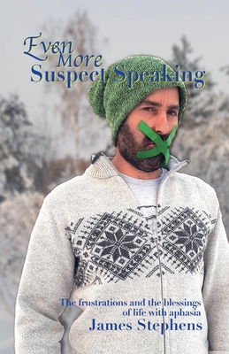 Even More Suspect Speakers - James Stephens