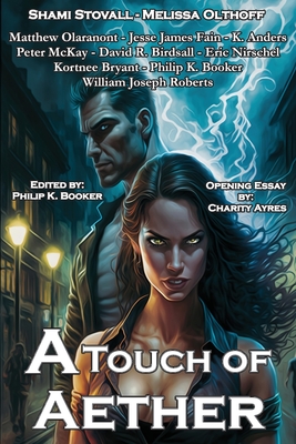 Coperta cărții 'A Touch of Aether: An Urban Fantasy Anthology - William Joseph Roberts'