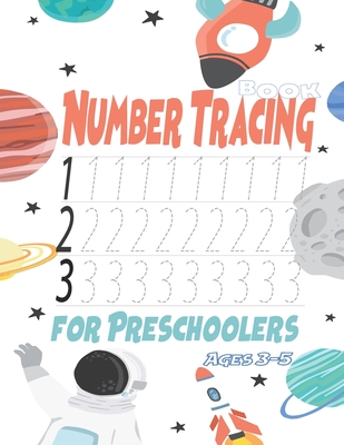 Number Tracing Book for Preschoolers Ages 3-5: Trace Numbers Practice Workbook for Preschoolers and Kids Ages 3-5, Math Activity Book - Yas Prod