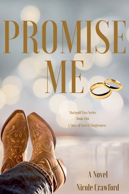 Promise Me Book Two - Nicole Crawford