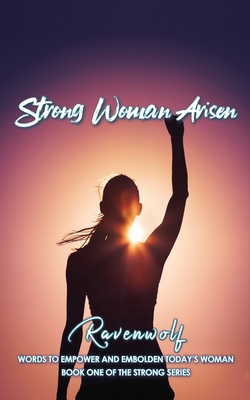 Strong Woman Arisen - 