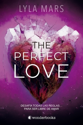 The Perfect Love (Libro 2) - Lyla Mars