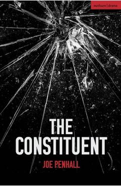 The Constituent - Joe Penhall