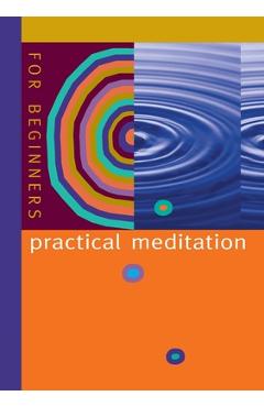 Coperta cărții 'Practical Meditation: For Beginners - Brahma Kumaris'