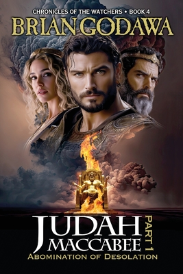 Coperta cărții 'Judah Maccabee - Part 1: Abomination of Desolation - Brian Godawa'