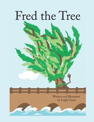 Fred the Tree - Leigh Guest