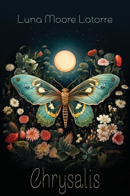 Coperta cărții 'Chrysalis - Luna Moore Latorre'